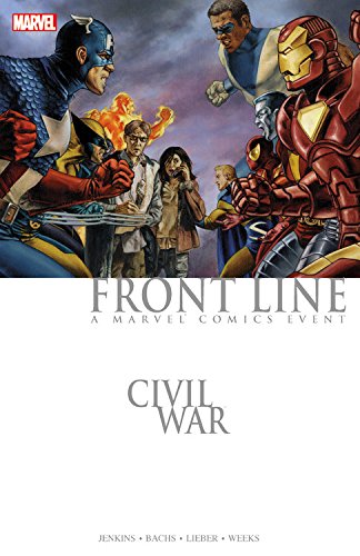 Civil War: Front Line Jenkins, Paul; Bachs, Ramon; Lieber, Steve and Weeks, Lee