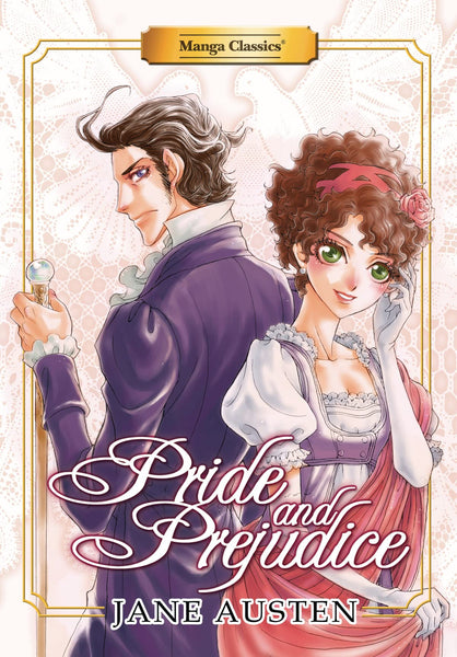 Manga Classics Pride and Prejudice new edition [Paperback] Austen, Jane; King, Stacy and Tse, Po