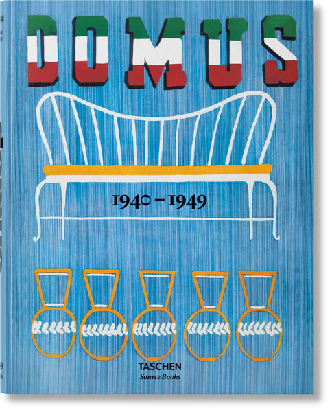 Domus: 1940�1949 [Hardcover] Fiell, Charlotte; Fiell, Peter; De Giorgi, Manolo and Spinelli, Luigi
