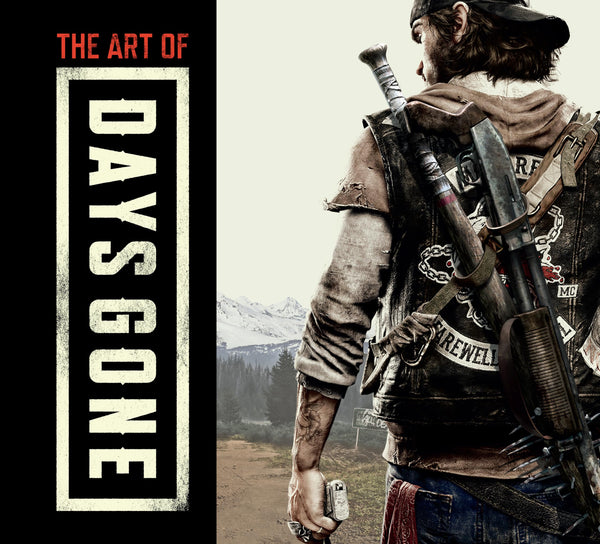 The Art of Days Gone [Hardcover] Bend Studio