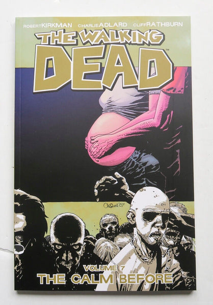 The Walking Dead Vol. 7 The Calm Before NEW Image Graphic Novel Comic Book
