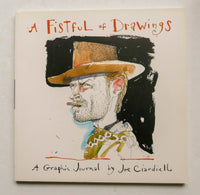 Fistful of Drawings Graphic Journal Joe Ciardiello NEW FU Press Novel Comic Book