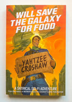 Will Save The Galaxy For Food Yahtzee Croshaw Dark Horse Prose Novel Book - Very Good