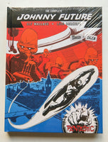 The Complete Johnny Future NEW Hardcover Rebellion Graphic Novel Comic Book
