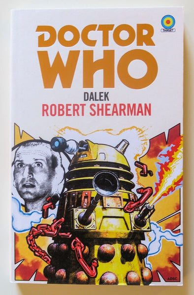 Doctor Who Dalek Robert Shearman NEW BBC Books Prose Novel Book