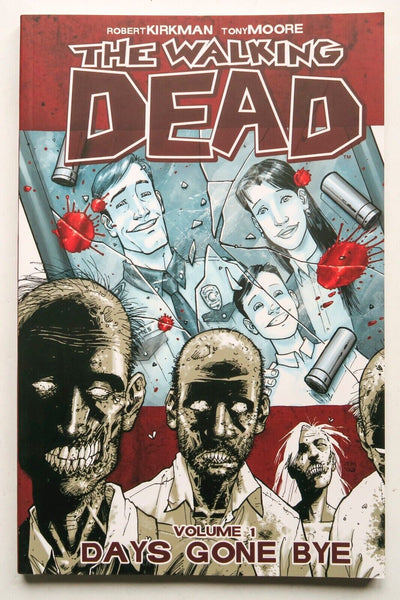 The Walking Dead V 1 Days Gone Bye Kirkman Moore Image Graphic Novel Comic Book - Very Good