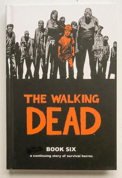 The Walking Dead Vol. 6 Kirkman Hardcover Image Graphic Novel Comic Book - Very Good