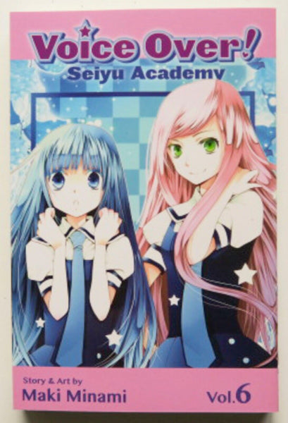 Voice Over Seiyu Academy Vol. 6 Maki Minami NEW Viz Media Manga Novel Comic Book