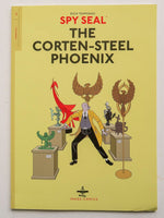 Spy Seal The Corten-Steel Phoenix Rich Tommaso Image Graphic Novel Comic Book - Very Good