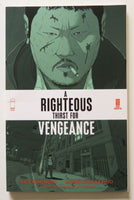 A Righteous Thirst For Vengeance Vol. 1 Image Graphic Novel Comic Book - Very Good
