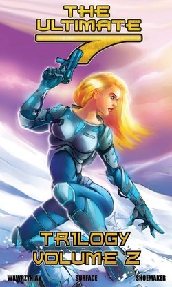 The Ultimate 7 Trilogy Volume 2 TPB ZYO COMICS