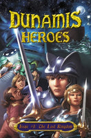 Dunamis Heroes Issue #1 The Lost Kingdom HC Dunamis Media