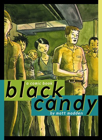 Black Candy Madden, Matt