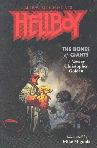 Hellboy: Bones of Giants Mignola, Mike and Golden, Christopher