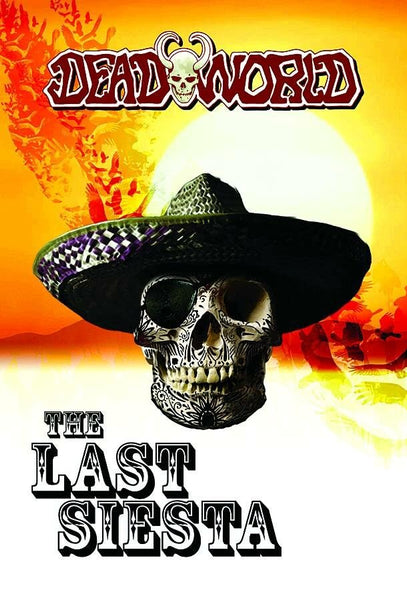 Deadworld: The Last Siesta [Paperback] Reed, Gary; Francis, Gary and Bloodworth, Mark  - Very Good