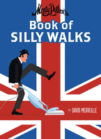 Monty Python's Book of Silly Walks HC NorthSouth Books - Very Good