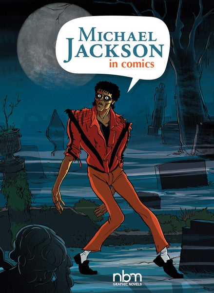 Michael Jackson in Comics! HC NBM Publishing - Good