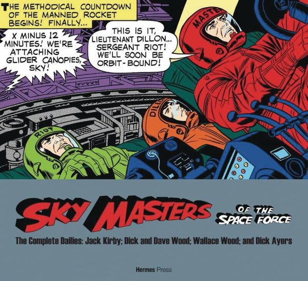 Sky Masters of the Space Force the Complete Dailies 1958-1961 TPB Hermes Press - Very Good