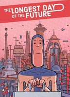 The Longest Day Of The Future HC Fantagraphics - Very Good