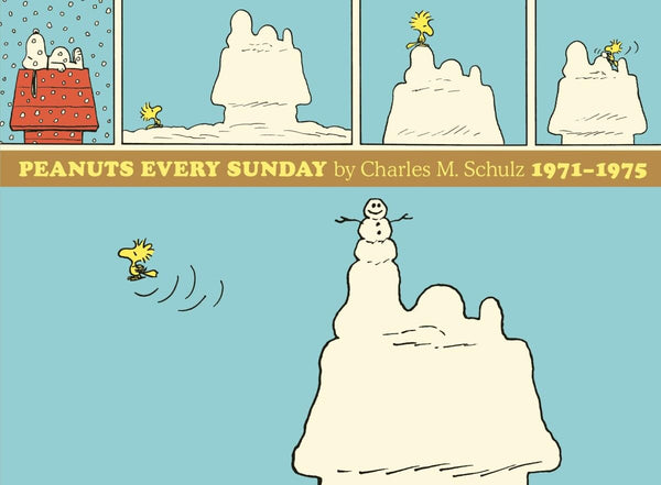 Peanuts Every Sunday 1971-1975 [Hardcover] Schulz, Charles M.