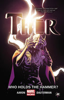 THOR VOL. 2: WHO HOLDS THE HAMMER? (Thor: Marvel Now!) [Paperback] Glut, Don; Marvel Various and Dauterman, Russell  - Very Good