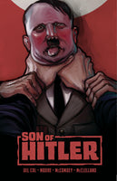 Son of Hitler [Hardcover] Col, Anthony Del; Moore, Geoff and McComsey, Jeff  - Very Good