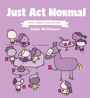 Just Act Normal A Pie Comics Collection TPB Oni Press