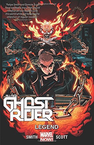 All-New Ghost Rider 2: Legend Felipe Smith and Scott, Damion