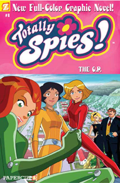 Totally Spies Graphic Novel #1 The OP HC Papercutz