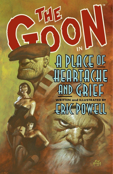 The Goon Volume 7 A Place Of Heartache And Grief TPB Dark Horse