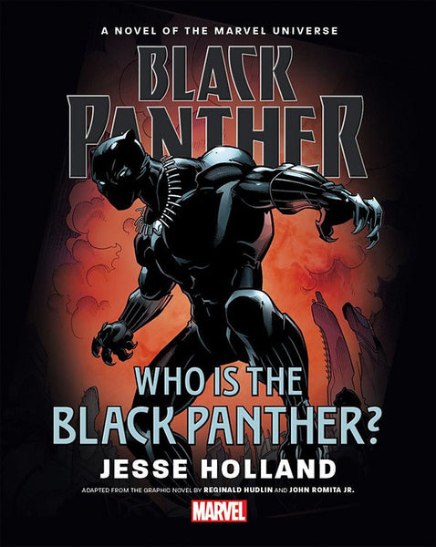 Black Panther: Who Is the Black Panther? Hudlin, Reginald; Romita, John, Jr. and Holland, Jesse J.  - Very Good