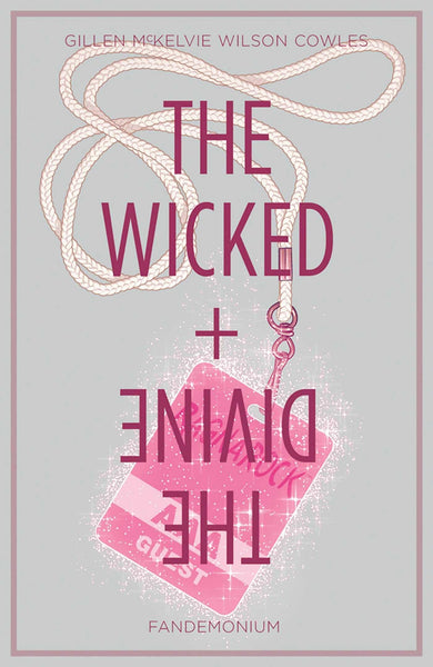 The Wicked + The Divine, Vol. 2: Fandemonium [Paperback] Kieron Gillen; Jamie McKelvie and Matt Wilson  - Very Good