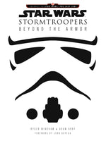 Star Wars Stormtroopers Beyond the Armor HC Harper - Very Good