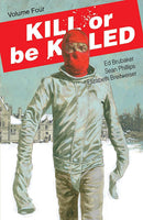 Kill or Be Killed Volume 4 TPB Image Comics - Very Good