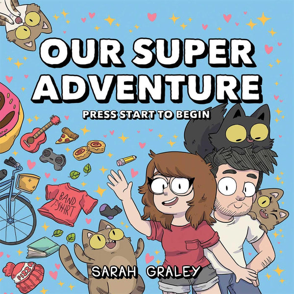 Our Super Adventure Volume 1 Press Start to Begin HC Oni Press