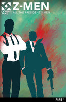 Z-Men All the President's Men Fire I TPB Double Take
