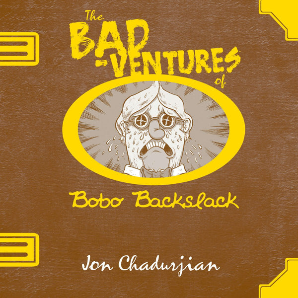 The Bad-ventures of Bobo Backslack TPB AdHouse Books