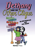 Dethany and the Other Clique HC Hermes Press - Very Good