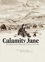 Calamity Jane The Calamitous Life of Martha Jane Cannary HC IDW Publishing - Very Good