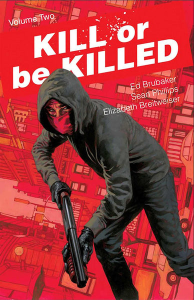 Kill or Be Killed Volume 2 TPB Image Comics - Very Good