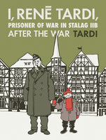 I Rene Tardi Prisoner of War at Stalag IIB Volume 3 HC Fantagraphics - Very Good