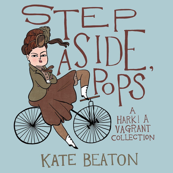 Step Aside Pops A Hark! A Vagrant Collection Drawn and Quarterly - Good