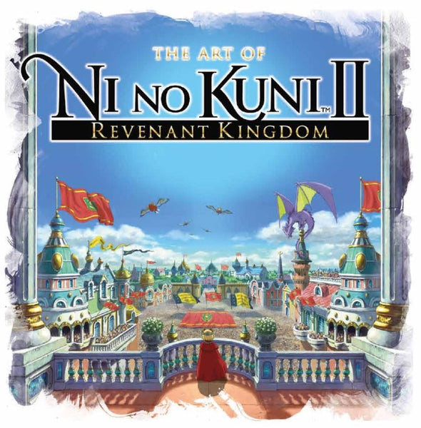The Art of Ni no Kuni II: REVENANT KINGDOM [Hardcover] Titan Books  - Very Good