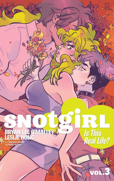 Snotgirl Volume 3 Is This Real Life? TPB Image Comics