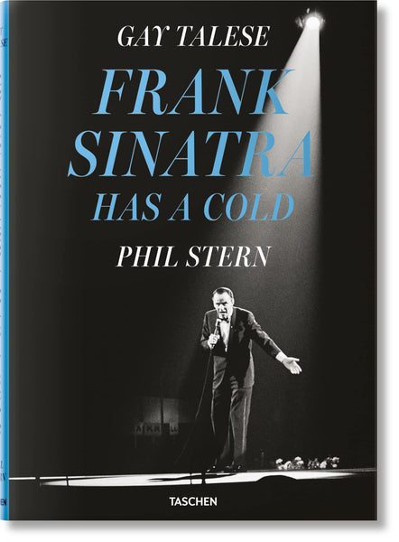 Frank Sinatra Has a Cold [Hardcover] Talese, Gay; Stern, Phil and Wiener, Nina