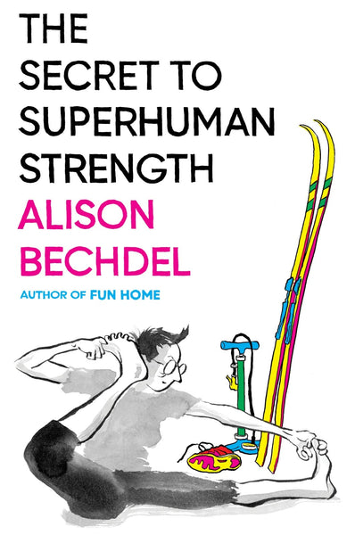 The Secret To Superhuman Strength HC Mariner Books - Very Good