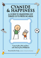 Cyanide & Happiness A Guide to Parenting by Three Guys No Kids TPB BOOM! Studios - Very Good