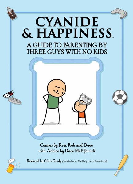 Cyanide & Happiness A Guide to Parenting by Three Guys No Kids TPB BOOM! Studios - Very Good