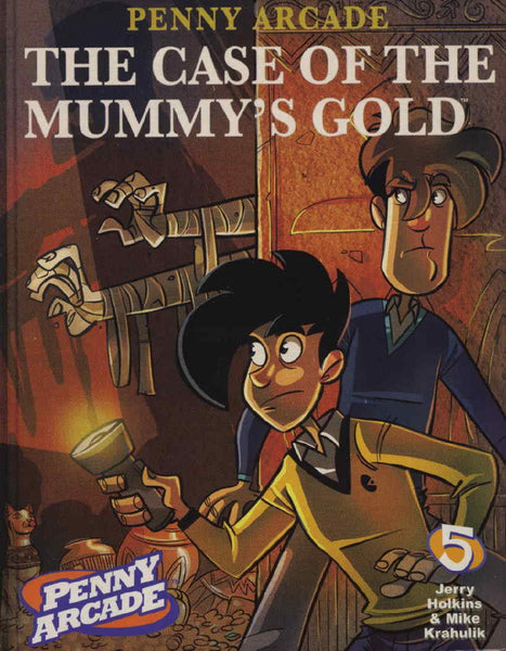 Penny Arcade Volume 5 The Case of the Mummys Gold TPB Dark Horse - Very Good