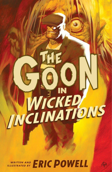 The Goon Volume 5: Wicked Inclinations (2nd Edition) [Paperback] Powell, Eric and Various